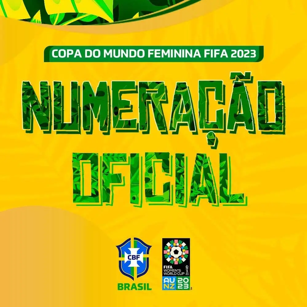 Esta é a numeração da Seleção Brasileira na Copa Feminina-2023
